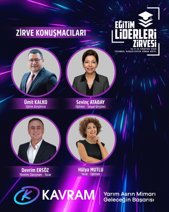 Eğitim Liderleri Zirvesi 2026 Konuşmacıları Belli Oldu.