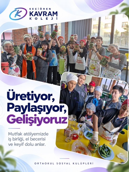 Keçiören Kavram Kolejinde Sosyal Kulüplerle Öğrenme ve Üretim Bir Arada